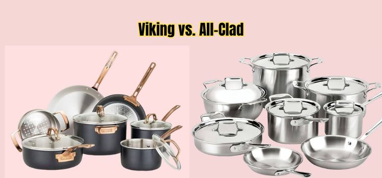 viking vs all clad cookware